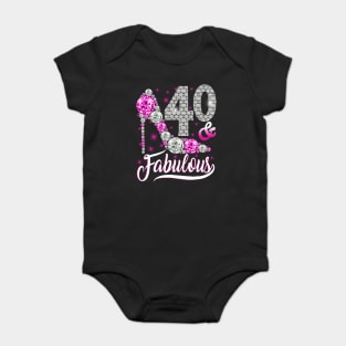 40 and Fabulous T-Shirt 40th Birthday Gift Women Baby Bodysuit